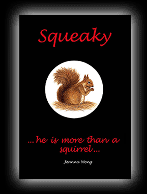 Squeaky ...he is more than a squirrel